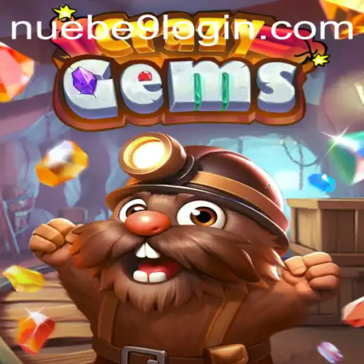 Discover the Excitement of CrazyGems: A NUEBE Gaming Adventure
