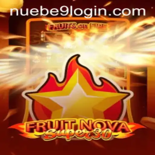 Exploring FruitrNovaSupe30: NUEBE Gaming's Latest Sensation