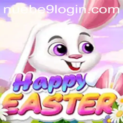 Exploring the Joy and Excitement of HappyEaster: NUEBE Gaming's Latest Sensation