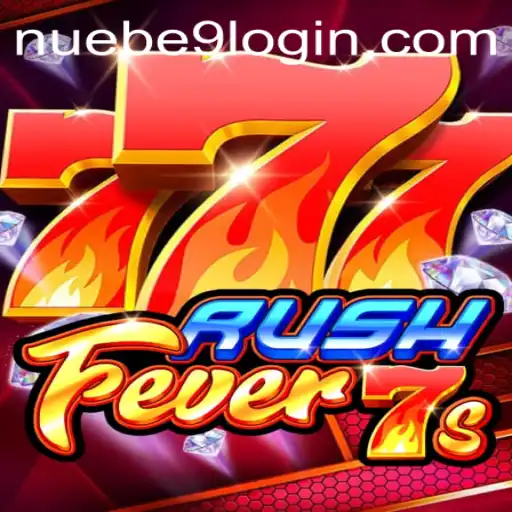 Discover the Thrill of RushFever7s by NUEBE Gaming