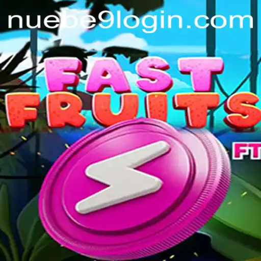 Discover the Exciting World of FastFruits with NUEBE Gaming