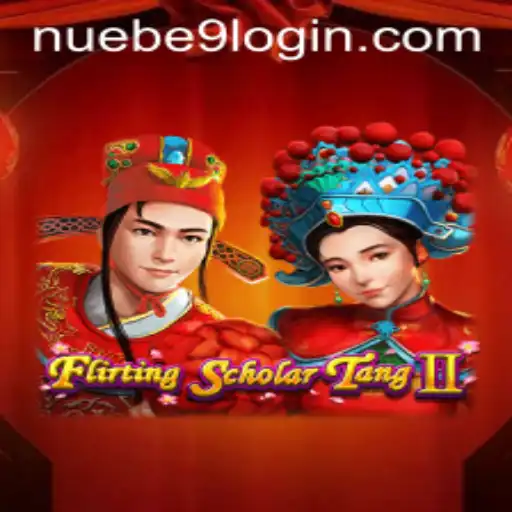 Exploring the Captivating World of FlirtingScholarTangII and NUEBE Gaming