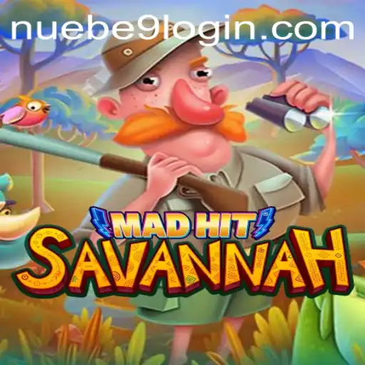 Exploring MadHitSavannah: A Thrilling New Adventure from NUEBE Gaming