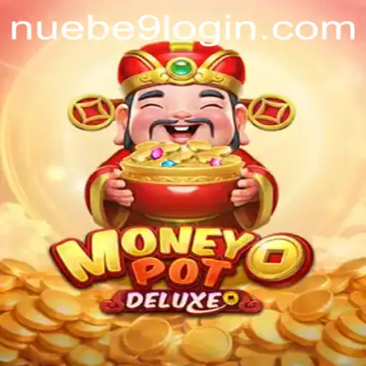 Unveiling MoneyPotDELUXE: An In-Depth Look into NUEBE Gaming's Latest Sensation