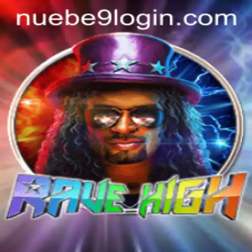 RaveHigh: A New Frontier in NUEBE Gaming