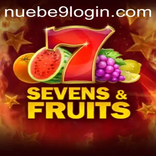 Explore the Thrills of SevensFruits: Unveiling the NUEBE Gaming Experience